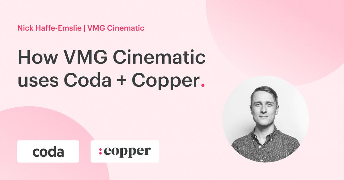 Featured image: How VMG Cinematic uses Copper X Coda to manage projects in motion